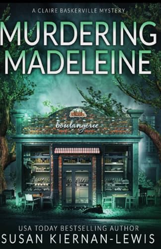 Murdering Madeleine (The Claire Baskerville Mys... B0BW32R6QV Book Cover