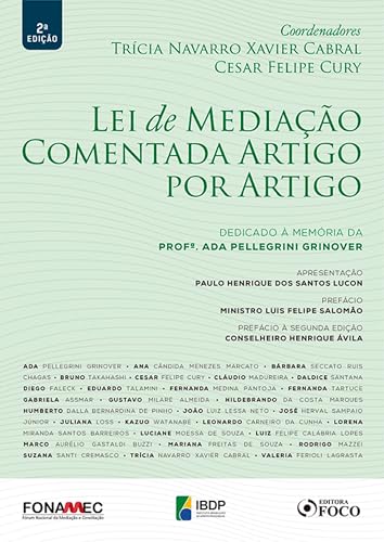 Lei de mediação comentada artigo por artigo: dedicado à memória da profª ada pellegrini grinover – 2. ed. – 2020.