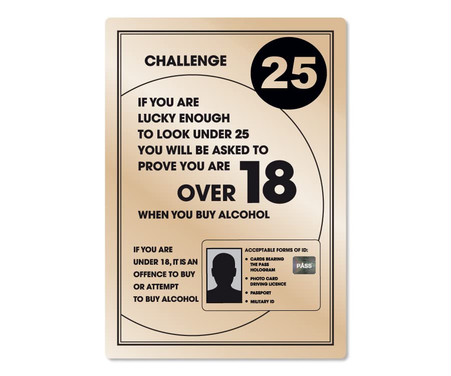 Challenge 25 Sign Gold A4 297 x 210mm Alcohol Law Sign Pub Bar Restaurant, 297 x 210 mm