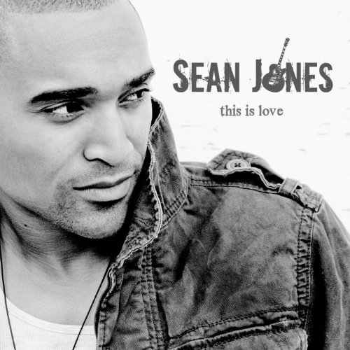 This is Love Sean Jones Digital Music