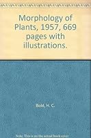 Morphology of Plants, 1957, 669 pages with illustrations. B00BXTTBF2 Book Cover