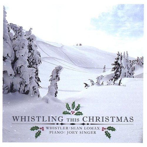Whistling This Christmas [Audio CD]