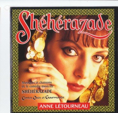 Sheherazad - 1993 [Audio CD] ANNE LETOURNEAU