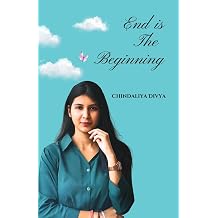 END IS THE BEGINNING