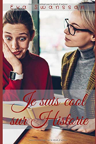 Télécharger Je suis cool sur Historie: Roman d'amour lesbien PDF