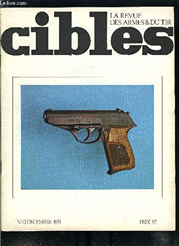 Cibles - la revue des armes & du tir n° 63 - Revolver Smith & Wesson modèle 34-1953 .22/32 kit gun par Raymond Caranta, Le mémorial de la ligne Maginot par charles Baschung, Une version inhabituelle du fusil de braconnier par J.R. Clergeau, Un Mauser