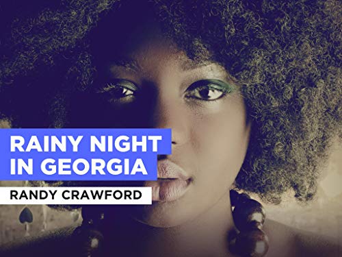 Rainy Night In Georgia in the Style of Randy Crawford
