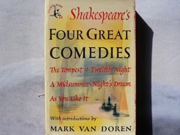 Shakespeare's Four Great Comedies (As You Like it, A Midsummer Night's Dream, Twelfth Night, The Tempest)