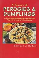 A Feast of Perogies Dumplings 0968426808 Book Cover