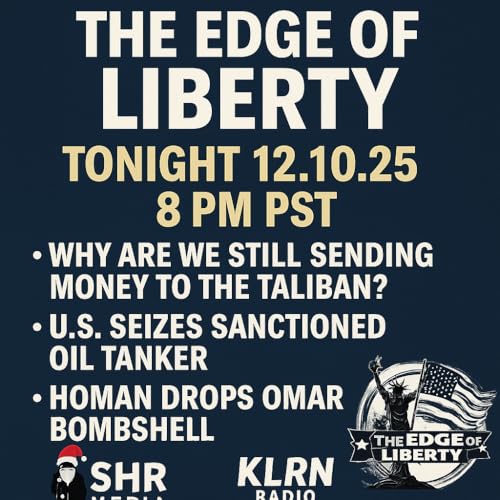 The Edge of Liberty: Congress Spends, Taliban Wins, and Homan Nukes Omar