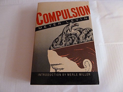 Compulsion (The Arbor House Library of Contempo... 0877956502 Book Cover