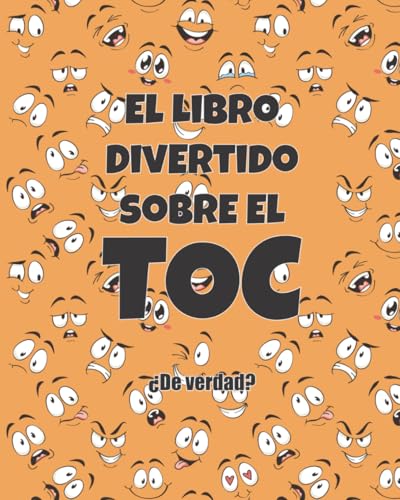 El Libro Divertido sobre el TOC: ¿De verdad? El Libro Divertido sobre el TOC: ¿De verdad?