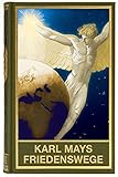  Karl Mays Friedenswege: Zwischen Völkerstereotyp und Pazifismus