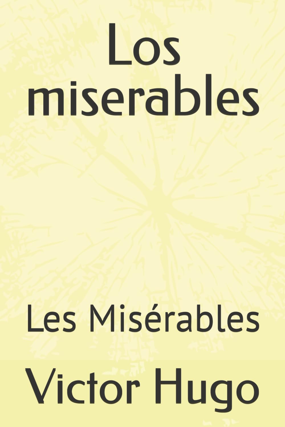 Los miserables: Les Misérables