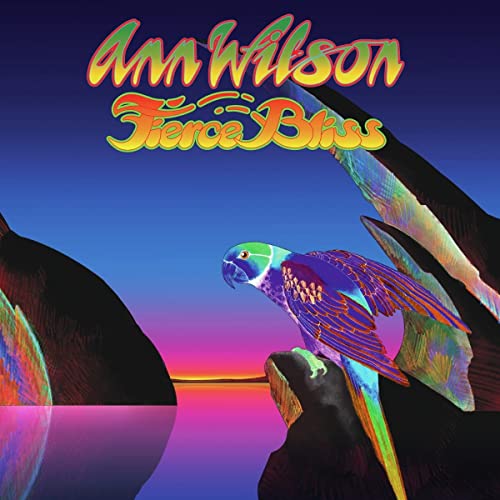 Album Art for Fierce Bliss by Ann Wilson