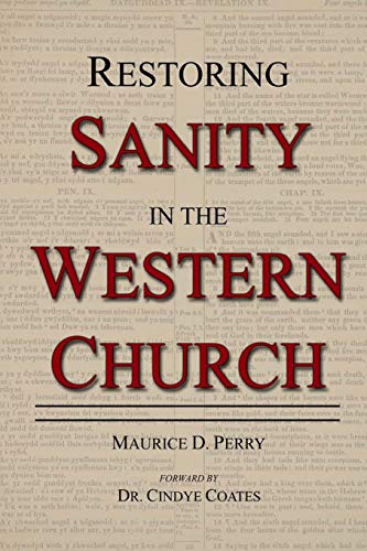 Restoring Sanity in the Western Church