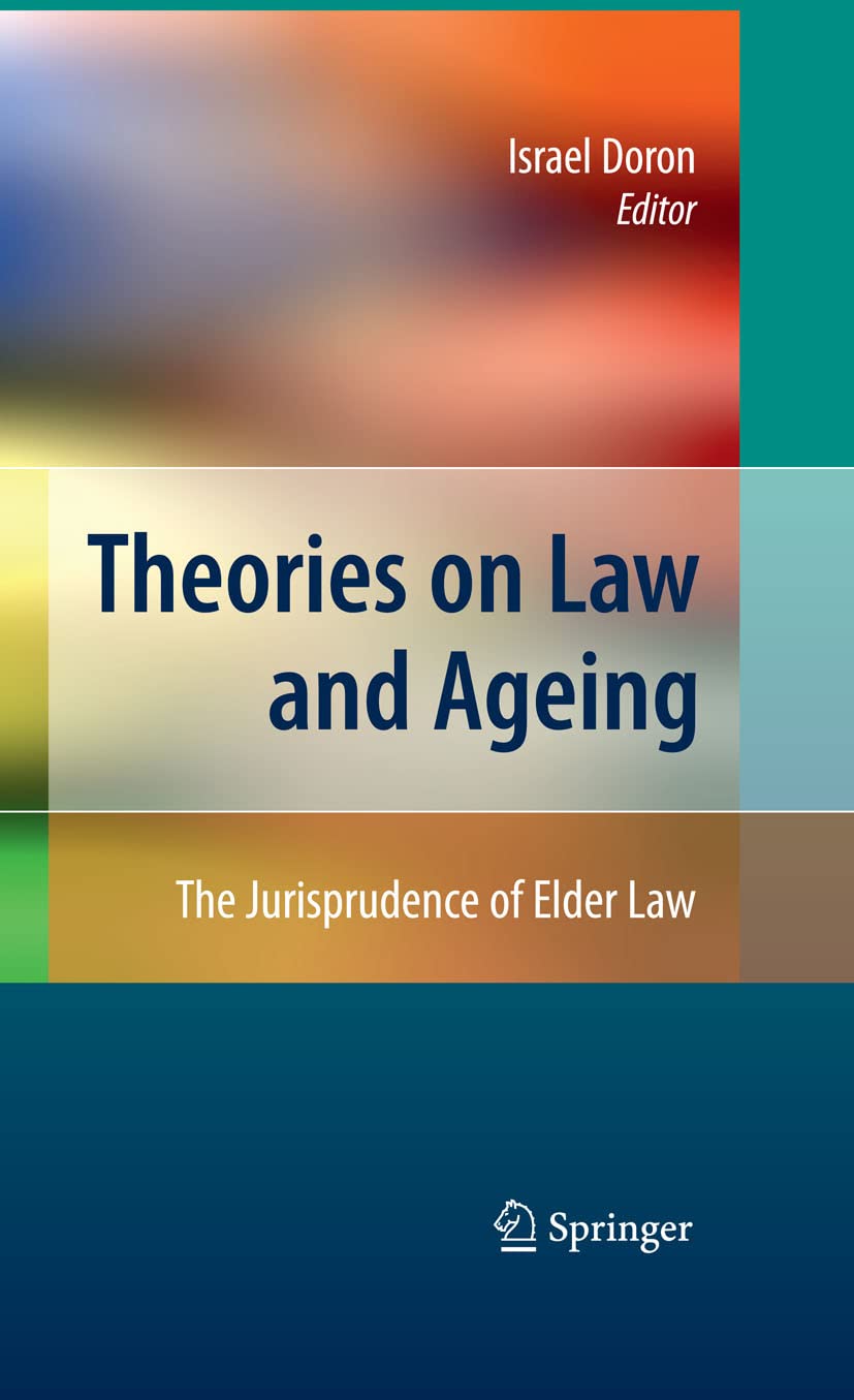 Theories on Law and Ageing: The Jurisprudence of Elder Law