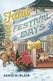 Fatal Festival Days (A Dog Days Mystery, 3)