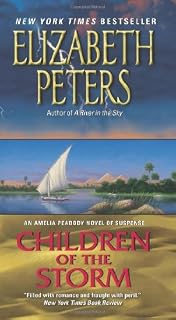 Children of the Storm: An Amelia Peabody Novel of Suspense