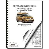  VW Caddy Typ SA ab 2015 Kraftstoffversorgung Benzinmotoren Reparaturanleitung