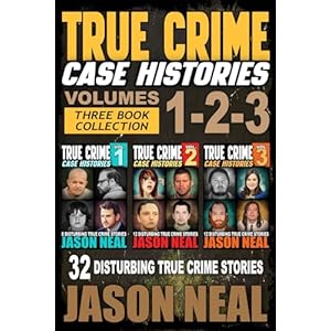 True Crime Case Histories – (Books 1, 2 & 3): 32 Disturbing True Crime Stories (3 Book True Crime Collection): 32 Disturbing True Crime Stories (3 … Collection): 32 Disturbing True Crime Stories Paperback – 5 Dec. 2019