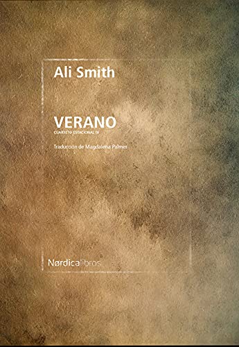 Verano: Cuarteto Estacional IV (Otras Latitudes)