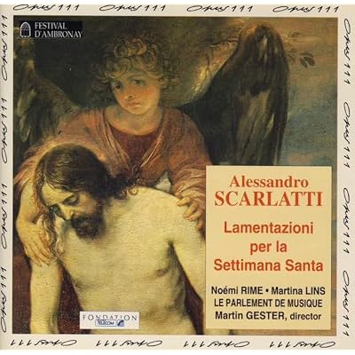 Scarlatti: Lamentations for Holy Week