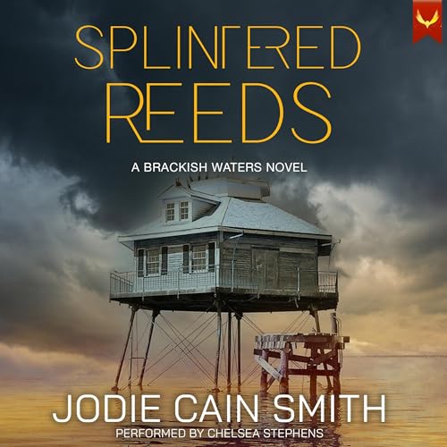 Splintered Reeds (Written by Jodie Cain Smith) episode artwork