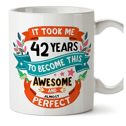 MUGFFINS Tazas 42 Cumpleaños - En Inglés - It took me 42 years to become perfect - 11 oz - Regalo original y divertido