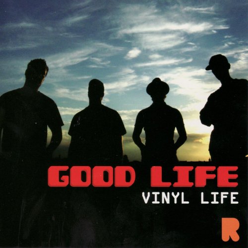 Good Life Rave Amazon.com: Good Life : Vinyl Life: Digital Music