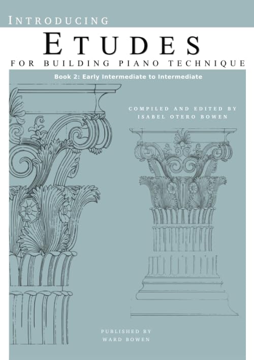 Introducing Etudes for Building Piano Technique, Book 2: Early Intermediate to Intermediate