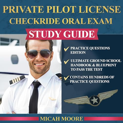 Private Pilot License: Checkride Oral Exam Study Guide by Micah Moore episode artwork