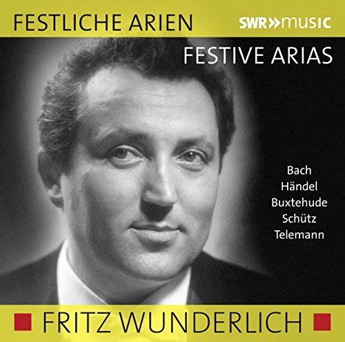 Fritz Wunderlich: Festliche Arien