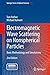 Electromagnetic Wave Scattering on Nonspherical Particles: Basic Methodology and Simulations (Springer Series in Optical Sciences)