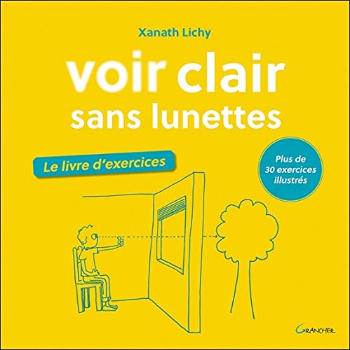 Télécharger Voir clair sans lunettes - Le livre d'exercices - Plus de 30 exercices illustrés PDF