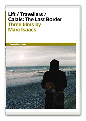 Marc Isaacs Collection - Lift / Travellers / Calais: The Last Border