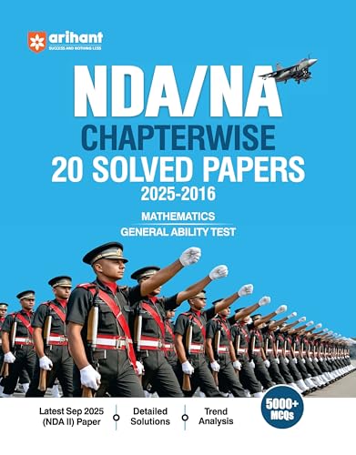 Image of Arihant UPSC NDA /NA 2026 Chapterwise 20 Solved Papers (2025-2016) | Mathematics & General Ability Test (GAT) | Detailed Explanations & Trend Analysis | 5000+ MCQs