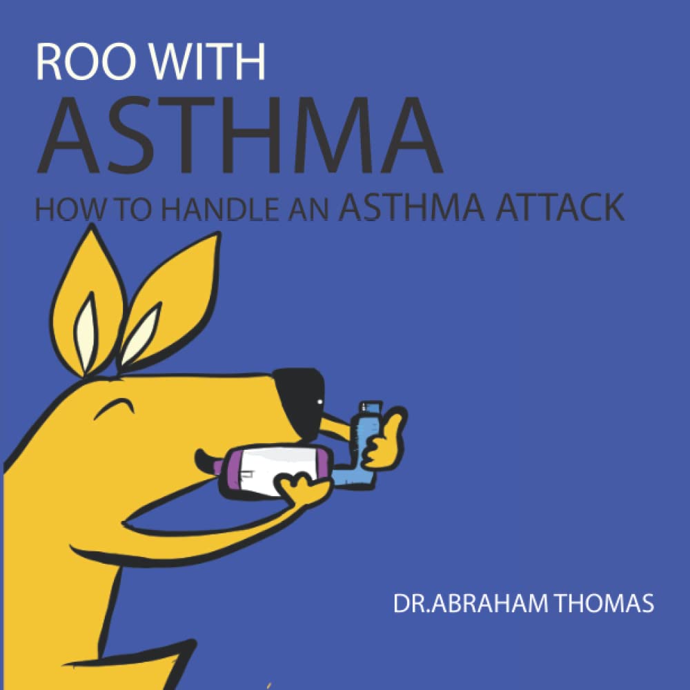 ROO WITH ASTHMA: How to handle an ASTHMA ATTACK: 13 (Kids Medical Books)