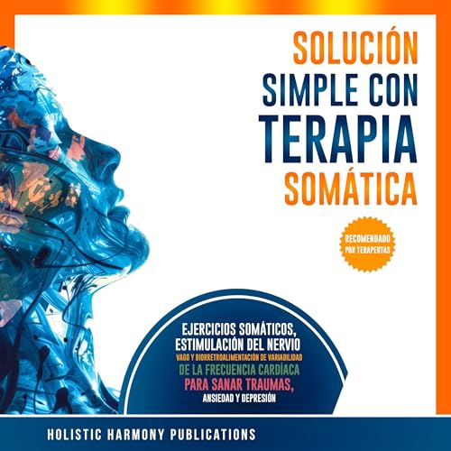 Page de couverture de Solución Simple Con Terapia Somática