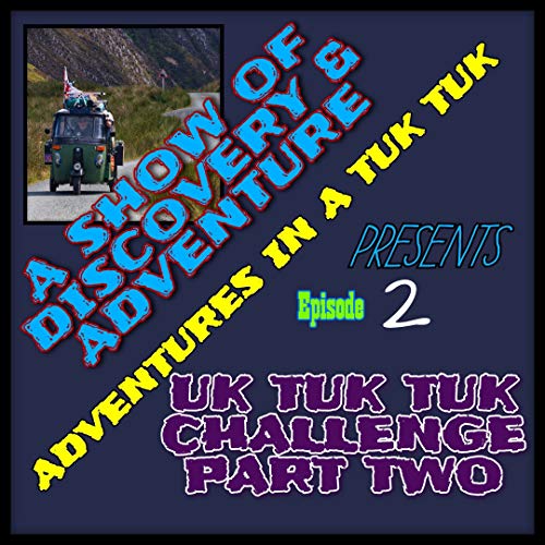 uk tuk tuk challenge part two