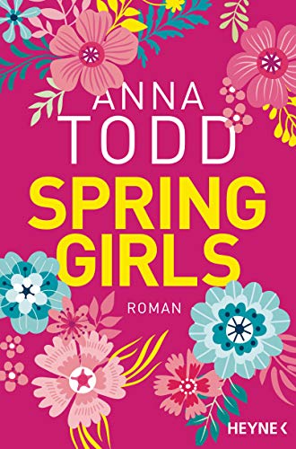 Spring Girls: Roman (German Edition)
