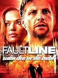 Faultline - Wenn die Erde bebt
