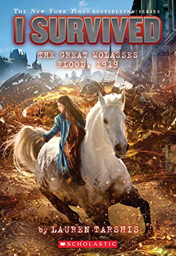 I Survived The Great Molasses Flood, 1919 (Book 19)