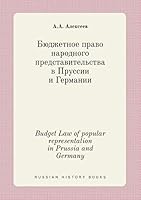 Budget Law of popular representation in Prussia and Germany 5519408912 Book Cover