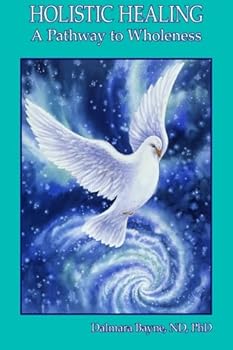 Paperback Holistic Health: A Pathway to Wholeness Book