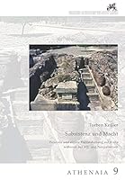 Subsistenz Und Macht: Palatiale Und Elitare Vorratshaltung Auf Kreta Wahrend Der Alt- Und Neupalastzeit 3786127743 Book Cover