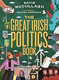  THE GREAT IRISH POLITICS BOOK