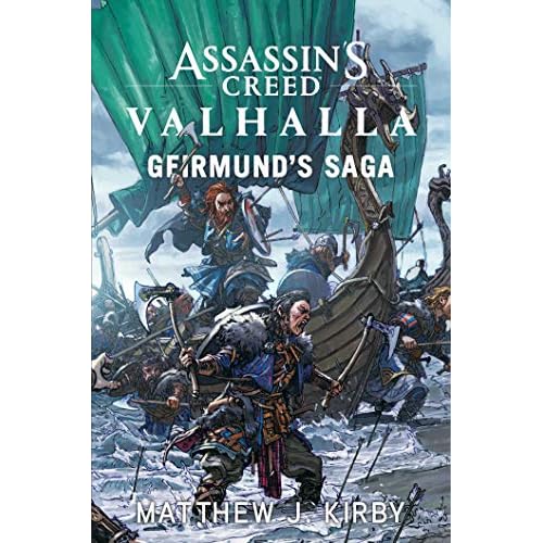 Assassin's Creed Valhalla: Geirmund's Saga: The Assassin's Creed Valhalla Novel