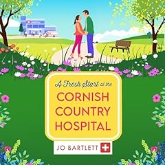 A Fresh Start at the Cornish Country Hospital Titelbild