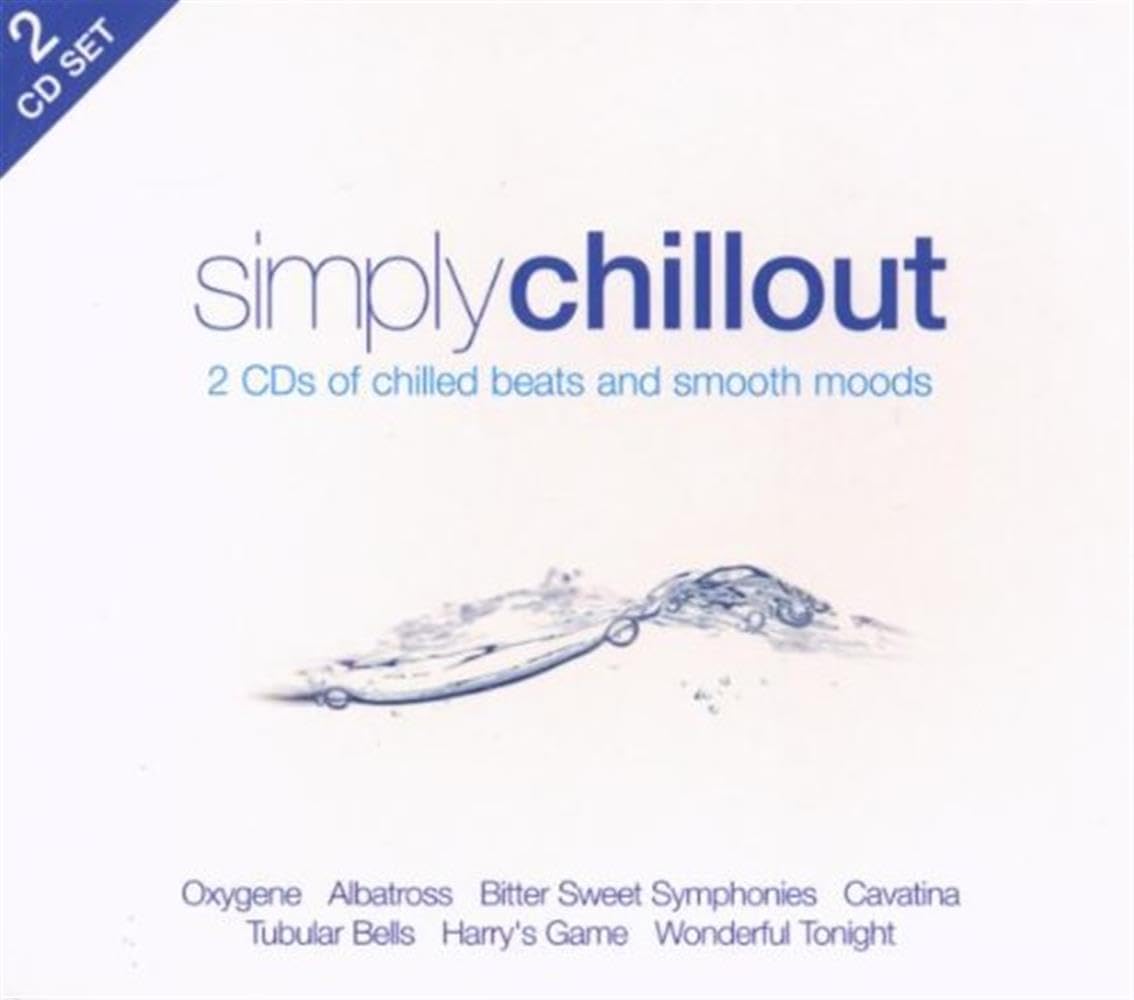 Simply Chillout - Various Artists - 2 CD Discs of Chilled Beats - New & Sealed